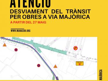 Obres de desviament per les obres de reforma de via Majòrica