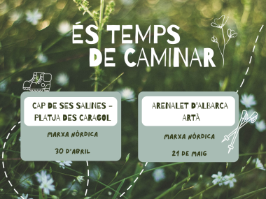 És temps de caminar.