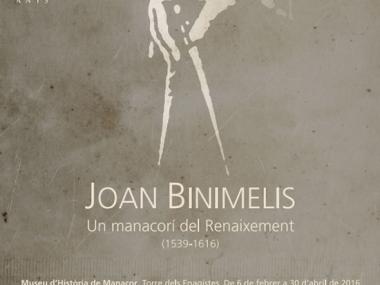 El Museu de Manacor inaugura “Joan Binimelis, un manacorí del Renaixement” i reivindica la figura d’aquest autor oblidat