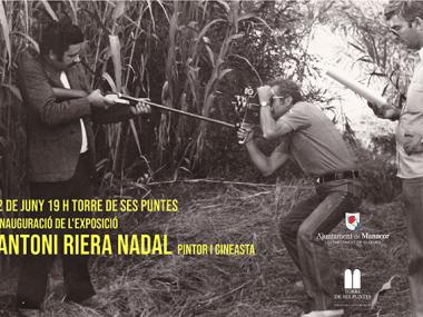 Una exposició  a la Torre de Ses Puntes mostrarà totes les facetes del pintor i cineasta Antoni Riera Nadal