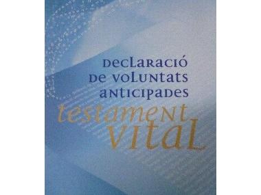 Voluntats Anticipades, Testament Vital.