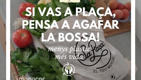 Si vas a plaça, pensa a agafar la bossa. 
