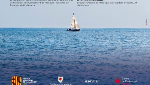 Vigila la mar, el nou cicle de l'Escola Municipal de Mallorquí. 