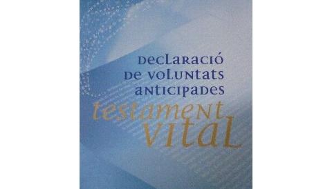 Voluntats Anticipades, Testament Vital.